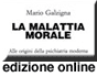  libri on line  La Malattia Morale di Mario Galzigna 